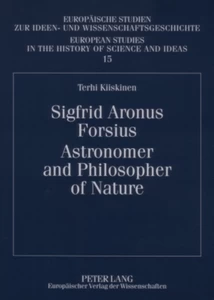 Title: Sigfrid Aronus Forsius. Astronomer and Philosopher of Nature