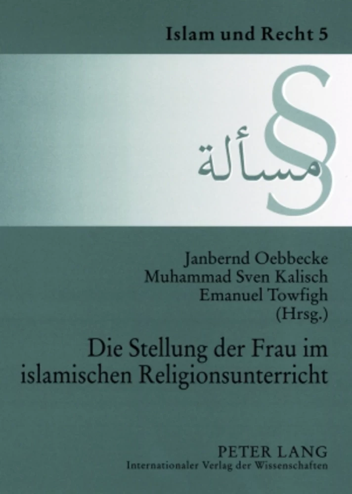 Titel: Die Stellung der Frau im islamischen Religionsunterricht