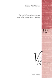 Title: Tonal Consciousness and the Medieval West