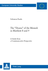 Title: The «Drama» of the Messiah in Matthew 8 and 9