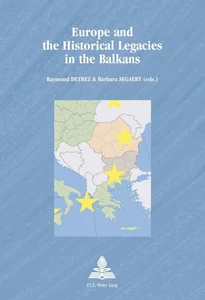 Title: Europe and the Historical Legacies in the Balkans