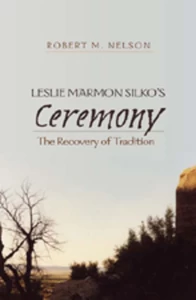 Title: Leslie Marmon Silko’s «Ceremony»