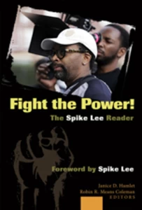 Title: Fight the Power! The Spike Lee Reader