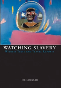 Title: Watching Slavery