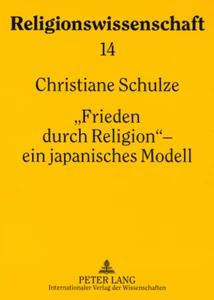 Title: «Frieden durch Religion» – ein japanisches Modell
