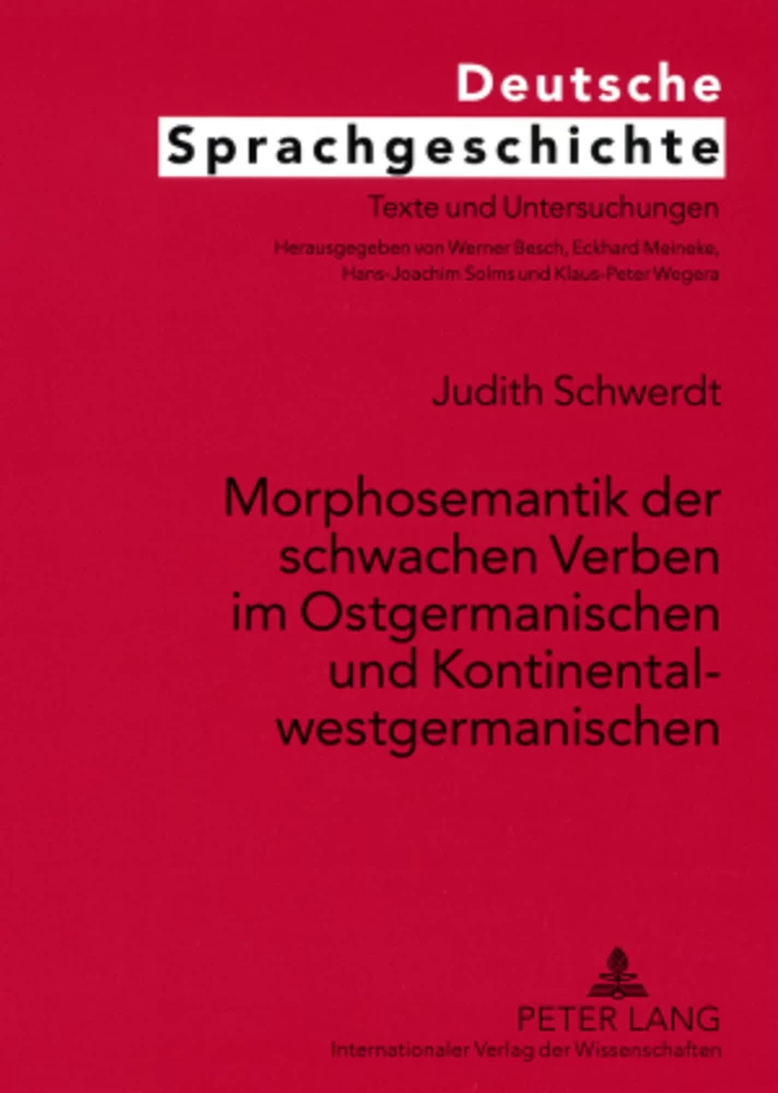 Titel: Morphosemantik der schwachen Verben im Ostgermanischen und Kontinentalwestgermanischen