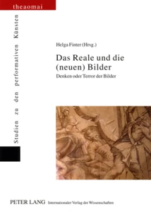 Title: Das Reale und die (neuen) Bilder