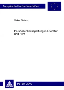 Title: Persönlichkeitsspaltung in Literatur und Film