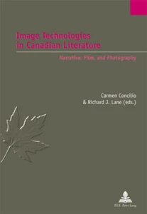 Title: Image Technologies in Canadian Literature