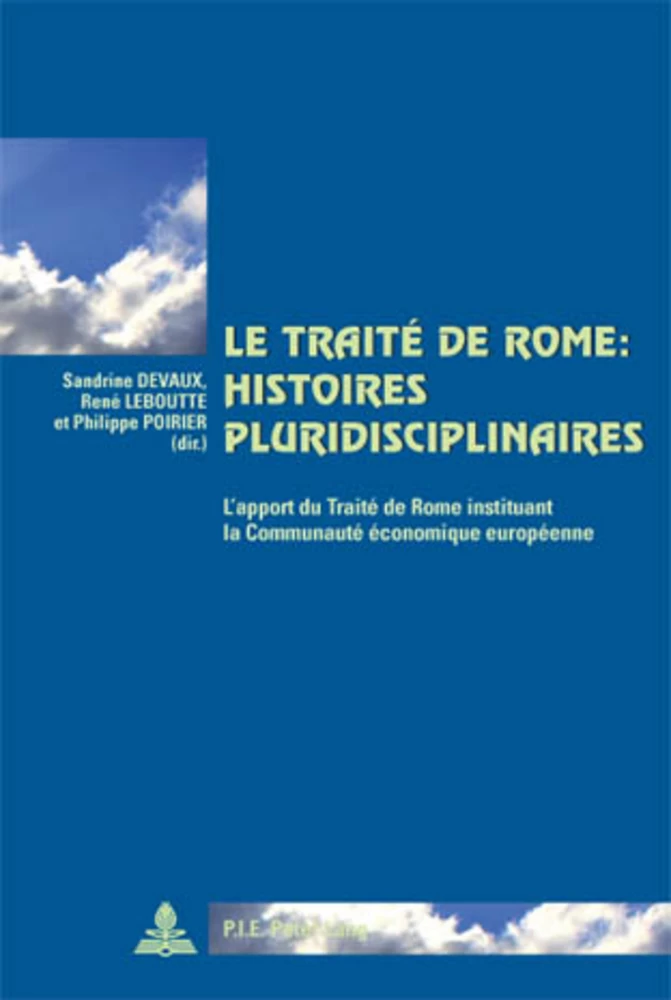 Le Traite De Rome Histoires Pluridisciplinaires Peter Lang Verlag