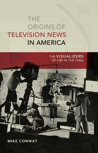 Title: The Origins of Television News in America