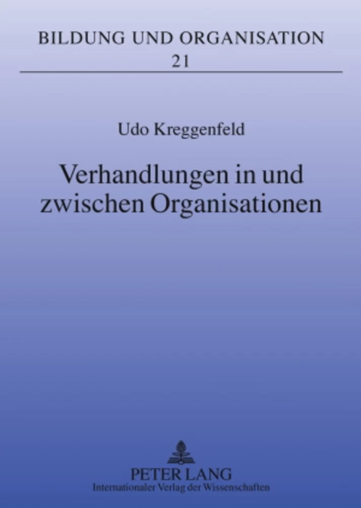 Titel: Verhandlungen in und zwischen Organisationen