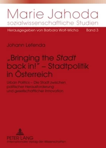 Title: «Bringing the «Stadt» back in!» – Stadtpolitik in Österreich
