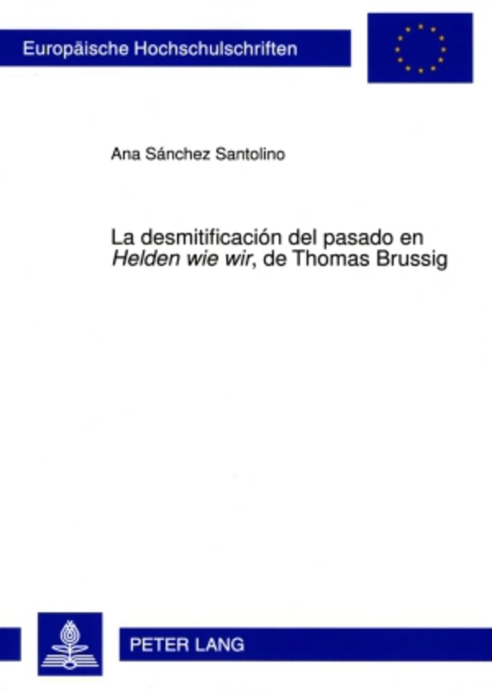 Title: La desmitificación del pasado en «Helden wie wir», de Thomas Brussig