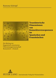 Title: Translatorische Dimensionen von Konnektorensequenzen im Spanischen und Französischen
