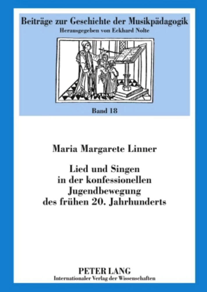 Titel: Lied und Singen in der konfessionellen Jugendbewegung des frühen 20. Jahrhunderts