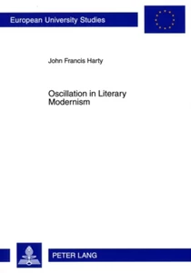 Title: Oscillation in Literary Modernism