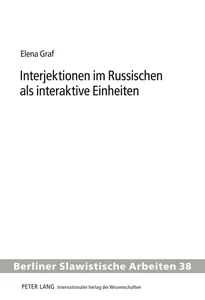 Title: Interjektionen im Russischen als interaktive Einheiten