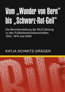 Title: Vom «Wunder von Bern» bis «Schwarz-Rot-Geil»