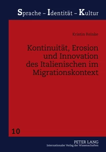 Title: Kontinuität, Erosion und Innovation des Italienischen im Migrationskontext