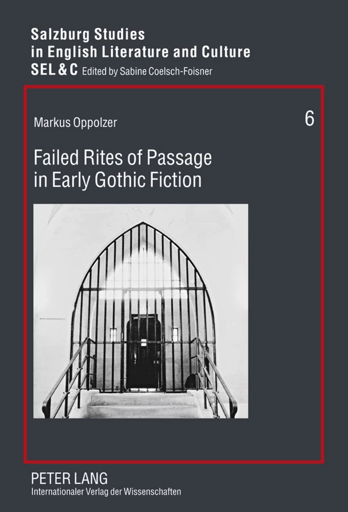 Failed Rites Of Passage In Early Gothic Fiction Peter Lang Verlag