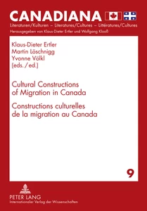 Title: Cultural Constructions of Migration in Canada- Constructions culturelles de la migration au Canada