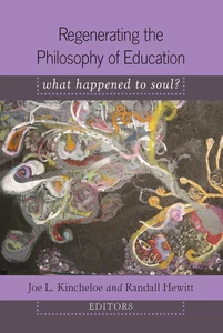 Title: Regenerating the Philosophy of Education