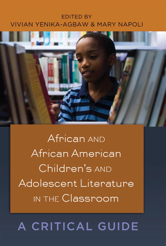 Title: African and African American Children’s and Adolescent Literature in the Classroom