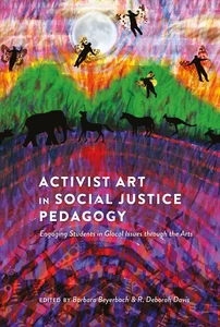 Title: Activist Art in Social Justice Pedagogy