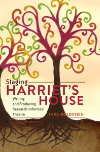 Title: Staging Harriet’s House