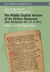 Title: The Middle English Version of "De Viribus Herbarum </I>(GUL MS Hunter 497, ff. 1r-92r)