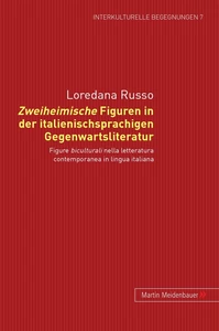 Title: Zweiheimische Figuren in der italienischsprachigen Gegenwartsliteratur