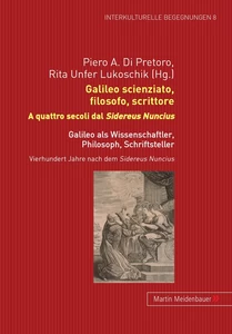 Title: Galileo scienziato, filosofo, scrittore - Galileo als Wissenschaftler, Philosoph, Schriftsteller