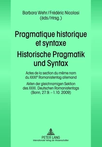 Title: Pragmatique historique et syntaxe- Historische Pragmatik und Syntax