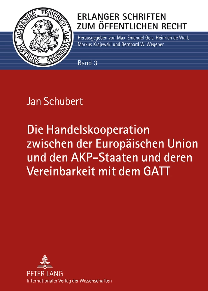 Titel: Die Handelskooperation zwischen der Europäischen Union und den AKP-Staaten und deren Vereinbarkeit mit dem GATT