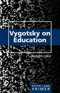 Title: Vygotsky on Education Primer