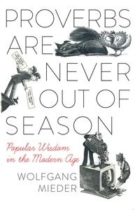 Title: Proverbs Are Never Out of Season