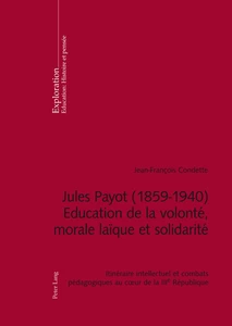 Title: Jules Payot (1859–1940) - Education de la volonté, morale laïque et solidarité