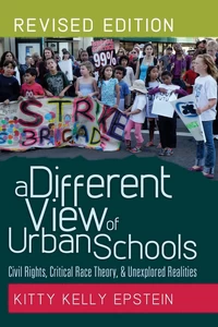 Title: A Different View of Urban Schools