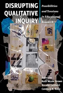 Title: Disrupting Qualitative Inquiry