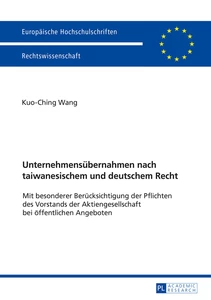 Title: Unternehmensübernahmen nach taiwanesischem und deutschem Recht