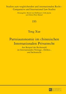 Title: Parteiautonomie im chinesischen Internationalen Privatrecht