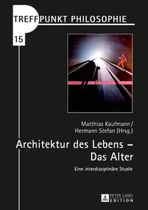 Title: Architektur des Lebens – Das Alter