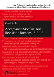 Title: Acceptance Motif in Paul: Revisiting Romans 15:7–13