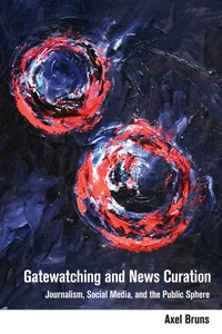 Title: Gatewatching and News Curation