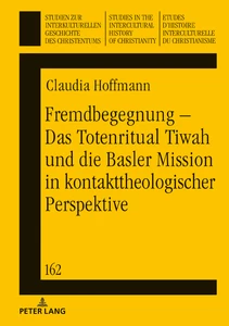 Title: Fremdbegegnung – Das Totenritual Tiwah und die Basler Mission in kontakttheologischer Perspektive