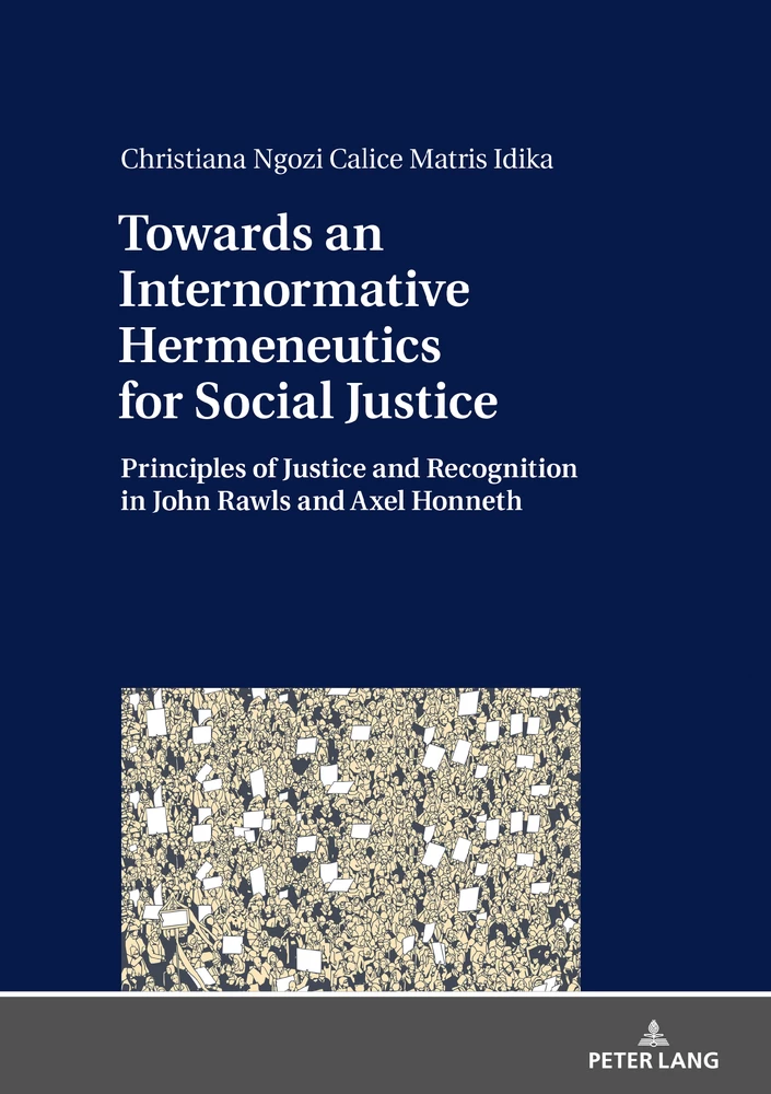 Towards An Internormative Hermeneutics For Social Justice Peter Lang Verlag