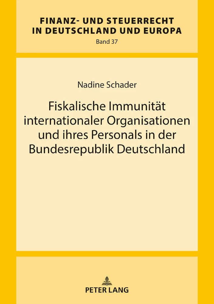 Titel: Fiskalische Immunität internationaler Organisationen und ihres Personals in der Bundesrepublik Deutschland