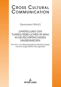 Title: Darstellung der Tuareg-Rebellionen in Mali in deutschsprachigen Massenmedien