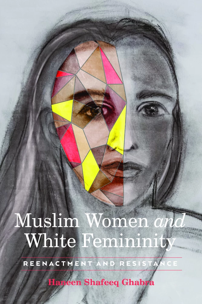 Muslim Women And White Femininity Peter Lang Verlag